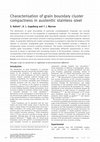 Research paper thumbnail of Characterisation of grain boundary cluster compactness in austenitic stainless steel