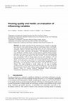 Research paper thumbnail of Housing quality and health; an evaluation of influencing variables