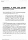 Research paper thumbnail of An Examination of Site Meetings: Essential Factors and Implications on Building Quality in Construction Projects within Higher Institutions in Ekiti State