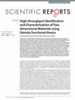 Research paper thumbnail of High-throughput Identification and Characterization of Two-dimensional Materials using Density functional theory