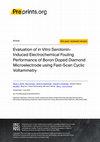 Research paper thumbnail of Evaluation of In Vitro Serotonin-Induced Electrochemical Fouling Performance of Boron Doped Diamond Microelectrode Using Fast-Scan Cyclic Voltammetry