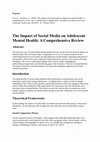 Research paper thumbnail of The Impact of Social Media on Adolescent Mental Health: A Comprehensive Review