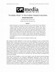 Research paper thumbnail of “Invisible Work” in the Indian Media Industries