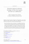 Research paper thumbnail of Deception Induced Confession: Strategies of Police Interrogators and Their Lay Collaborators