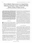 Research paper thumbnail of Power-Quality Improvement of a Stand-Alone Induction Generator Using a STATCOM With Battery Energy Storage System