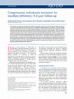 Research paper thumbnail of Compensatory orthodontic treatment for maxillary deficiency: A 4-year follow-up