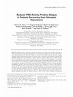 Research paper thumbnail of Reduced fMRI activity predicts relapse in patients recovering from stimulant dependence