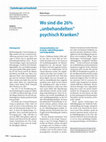 Research paper thumbnail of Wo sind die 26% „unbehandelte“ psychisch Kranken?