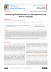 Research paper thumbnail of Rethinking the Collaboration of Civil Engineering and Human Geography