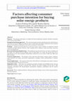 Research paper thumbnail of Factors affecting consumer purchase intention for buying solar energy products