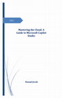 Research paper thumbnail of Mastering the Cloud A Guide to Microsoft Copilot Studio