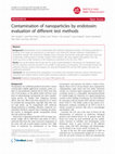 Research paper thumbnail of Faculty of 1000 evaluation for Contamination of nanoparticles by endotoxin: Evaluation of different test methods