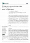 Research paper thumbnail of Recent Developments in 3D Bio-Printing and Its Biomedical Applications