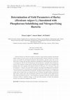 Research paper thumbnail of Determination of Yield Parameters of Barley (Hordeum vulgare L.) Inoculated with Phosphorous-Solubilizing and Nitrogen-Fixing Bacteria