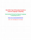 Research paper thumbnail of July 2024: Top 10 Download Article in Natural Language Computing