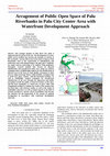 Research paper thumbnail of Arragement of Public Open Space of Palu Riverbanks in Palu City Center Area with Waterfront Development Approach