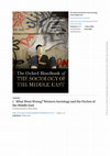 Research paper thumbnail of What Went Wrong? Western Sociology and the Fiction of the Middle East