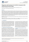 Research paper thumbnail of Diagnosis and treatment of cerebral vasospasm after subarachnoid hemorrhage