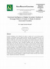 Research paper thumbnail of Emotional Intelligence of Higher Secondary Students of  Sivasagar District of Assam: A Study of selected  Associated Variables