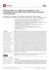 Research paper thumbnail of Tracking SARS-CoV-2 Spike Protein Mutations in the United States (January 2020—March 2021) Using a Statistical Learning Strategy