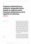 Research paper thumbnail of Trastornos alimentarios en evidencia. Compendio clínico basado en evidencia sobre trastornos alimentarios y de la ingestión de alimentos RESEÑA