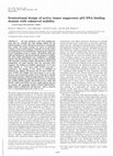 Research paper thumbnail of Semirational design of active tumor suppressor p53 DNA binding domain with enhanced stability