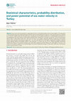 Research paper thumbnail of Statistical characteristics, probability distribution, and power potential of sea water velocity in Turkey