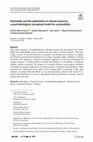 Research paper thumbnail of Rationality and the exploitation of natural resources: a psychobiological conceptual model for sustainability