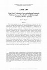 Research paper thumbnail of I Am Not a Nuisance: Decriminalizing Domestic Violence Across New York's Civil Housing & Criminal Justice Systems