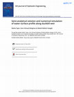 Research paper thumbnail of Semi-analytical solution and numerical simulation of water surface profile along duckbill weir