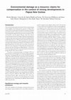 Research paper thumbnail of Environmental damage as a resource: claims for compensation in the context of mining developments in Papua New Guinea