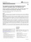 Research paper thumbnail of The management of macular hole retinal detachment and macular retinoschisis in pathological myopia; a UK collaborative study