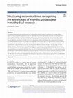 Research paper thumbnail of Structuring reconstructions: recognising the advantages of interdisciplinary data in methodical research