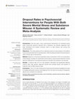 Research paper thumbnail of Dropout Rates in Psychosocial Interventions for People With Both Severe Mental Illness and Substance Misuse: A Systematic Review and Meta-Analysis