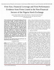 Research paper thumbnail of Firm Size, Financial Leverage and Firm Performance: Evidence from Firms Listed in the Non-Financial Sectors of the Nigeria Stock Exchange