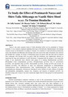 Research paper thumbnail of To Study the Effect of Pratimarsh Nasya and Shiro Taila Abhyanga on Vaatik Shiro Shool W.s.r. to Tension Headache