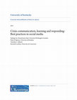 Research paper thumbnail of Crisis communication, learning and responding: Best practices in social media