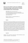 Research paper thumbnail of Between Active Matter and Letters: Kabbalah, Natural Knowledge, and Jewish How-To Books in Early Modern East-Central Europe