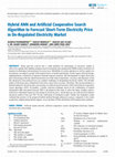 Research paper thumbnail of Hybrid ANN and Artificial Cooperative Search Algorithm to Forecast Short-Term Electricity Price in De-Regulated Electricity Market