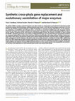 Research paper thumbnail of Synthetic cross-phyla gene replacement and evolutionary assimilation of major enzymes (1)