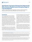 Research paper thumbnail of AgroClimate Crop Season Planning Tool: Reducing the Risk of Extreme Weather Events during Key Stages of Crop Development