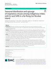 Research paper thumbnail of Seasonal distribution and upsurge of respiratory viruses among indigenous tribes