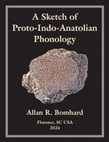 Research paper thumbnail of Bomhard - A Sketch of Proto-Indo-Anatolian Phonology (2024)