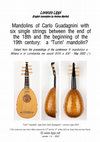 Research paper thumbnail of Mandolins of Carlo Guadagnini with six single strings between the end of the 18th and the beginning of the 19th century:  a "Turin" mandolin?