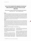 Research paper thumbnail of Los cultos evangélicos urbanos en quechua como espacios de refugio étnico en Lima (1980-2015)