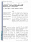 Research paper thumbnail of Increased Bronchial Density of CD25+Foxp3+ Regulatory T Cells in Occupational Asthma: Relationship to Current Smoking