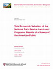 Research paper thumbnail of Total Economic Valuation of the National Park Service Lands and Programs: Results of a Survey of the American Public