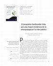 Research paper thumbnail of El programa Sembrando Vida, por una mayor incidencia de la antropología en la vida pública