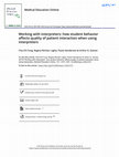 Research paper thumbnail of Working with interpreters: how student behavior affects quality of patient interaction when using interpreters