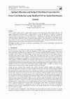 Research paper thumbnail of Optimal Allocation and Sizing of Distributed Generation for Power Loss Reduction using Modified PSO for Radial Distribution Systems